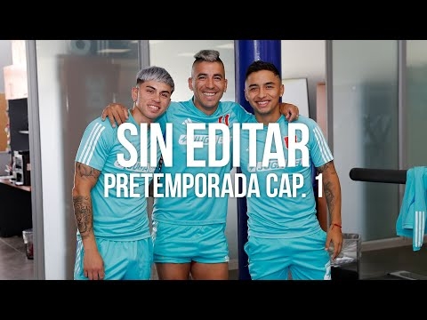 SIN EDITAR: PRETEMPORADA 2025 | Capítulo 1